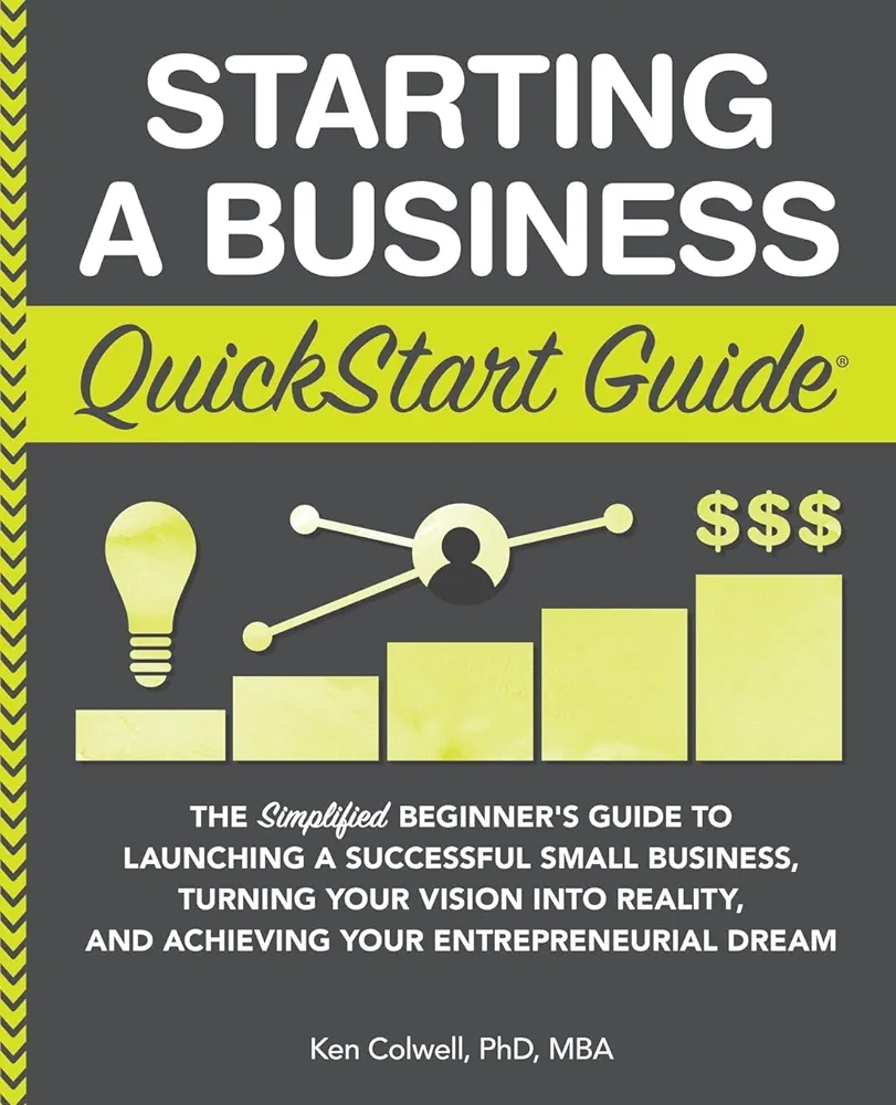 Starting a Business: A Quick Start Guide